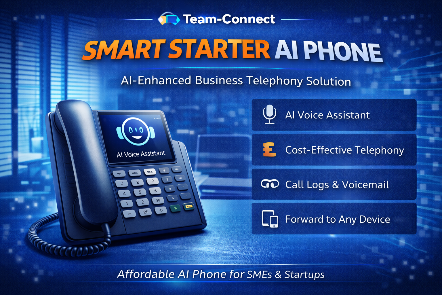 Team-Connect Smart Starter AI Phone showing a modern office desk phone with AI voice assistant, voicemail, call forwarding, and affordable features designed for startups and small businesses.